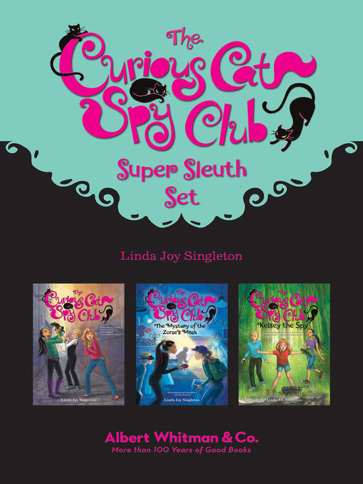 Title details for The Curious Cat Spy Club Boxed Set #1-3 by Linda Joy Singleton - Available